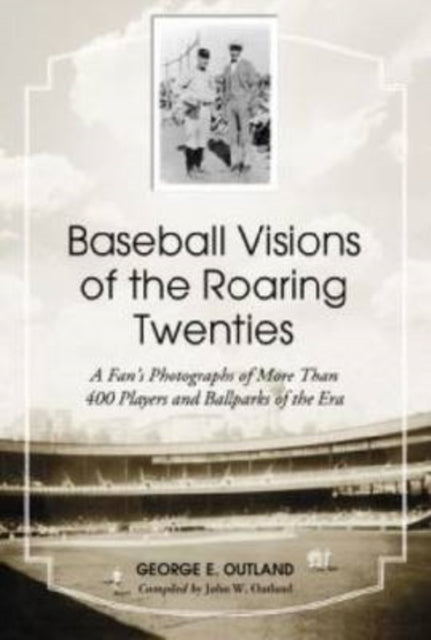 Book cover of: Baseball Visions of the Roaring Twenties