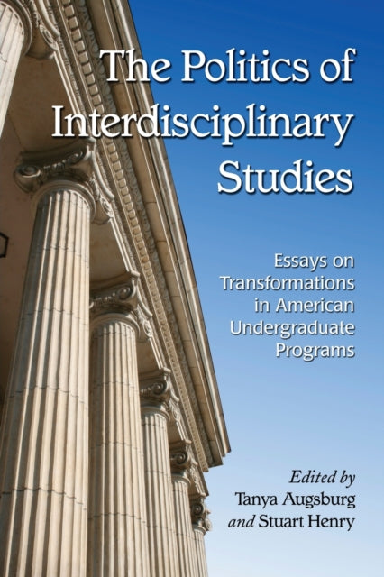 Book cover of: Politics of Interdisciplinary Studies