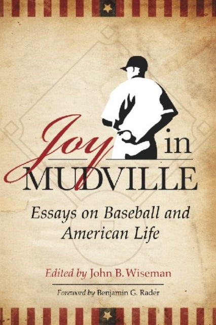Book cover of: Joy in Mudville. By: John B. Wiseman