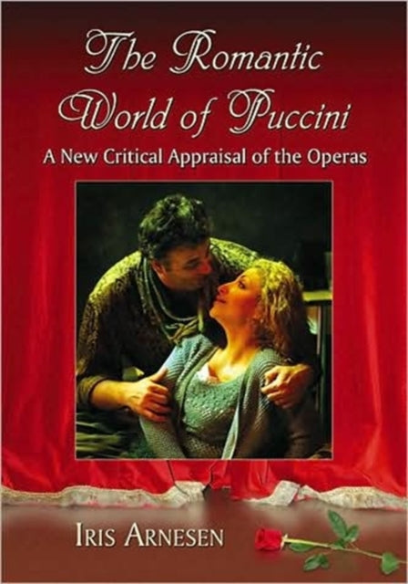 Book cover of: Romantic World of Puccini. By: Iris J. Arnesen