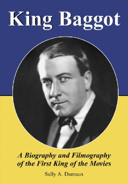 Book cover of: King Baggot. By: Sally A. Dumaux