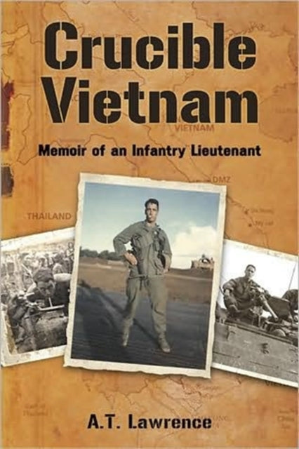 Book cover of: Crucible Vietnam. By: A. T. Lawrence