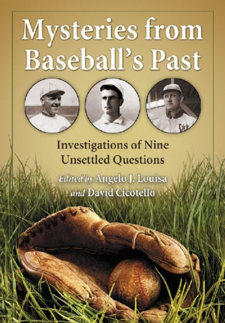 Book cover of: Mysteries from Baseball's Past. By: Angelo Joseph Louisa