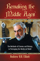 Book cover of: Remaking the Middle Ages
