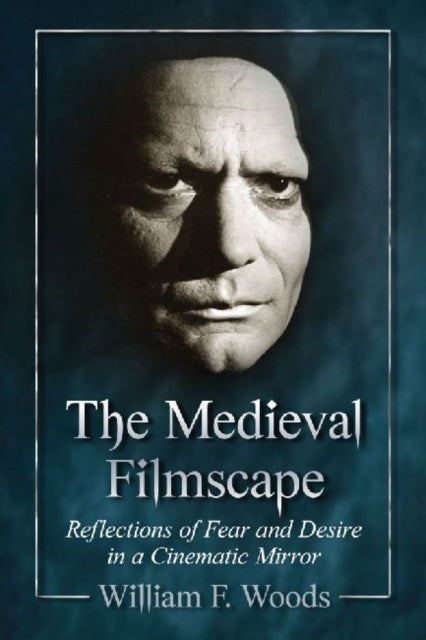 Book cover of: Medieval Filmscape. By: William F. Woods