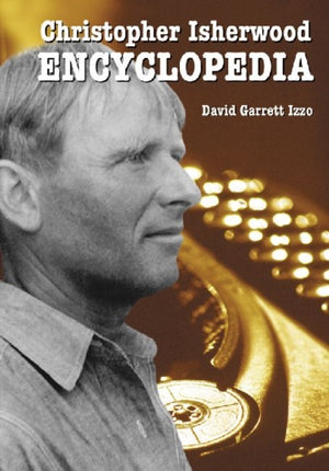 Christopher Isherwood Encyclopedia