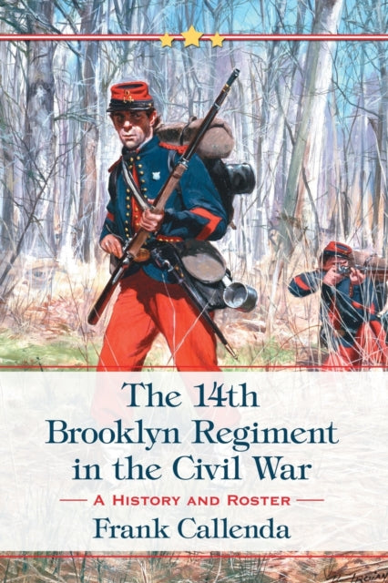 Book cover of: 14th Brooklyn Regiment in the Civil War