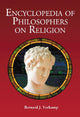 Book cover of: Encyclopedia of Philosophers on Religion. By: Bernard J. Verkamp
