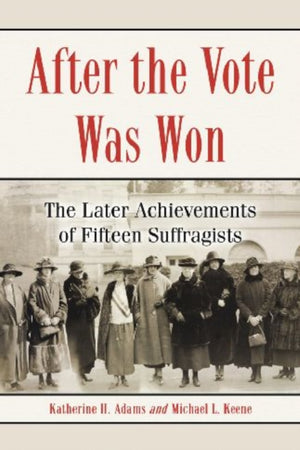 After the Vote Was Won
