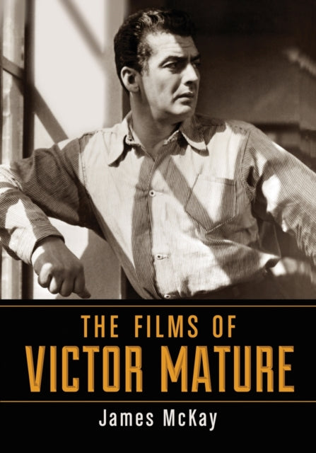 Book cover of: Films of Victor Mature