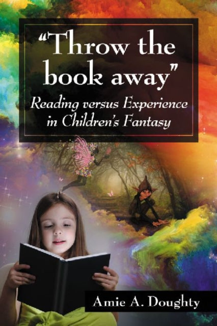 Book cover of: "Throw the book away". By: Amie A. Doughty