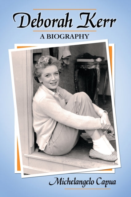 Book cover of: Deborah Kerr. By: Michelangelo Capua