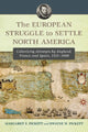 Book cover of: European Struggle to Settle North America. By: Margaret F. Pickett