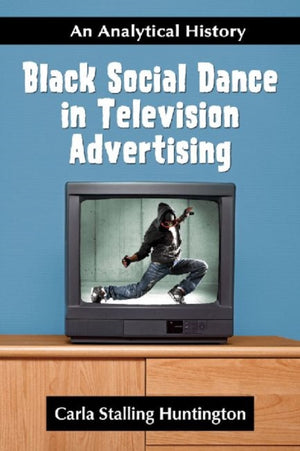 Black Social Dance in Television Advertising