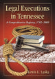Book cover of: Legal Executions in Tennessee. By: Lewis L. Laska