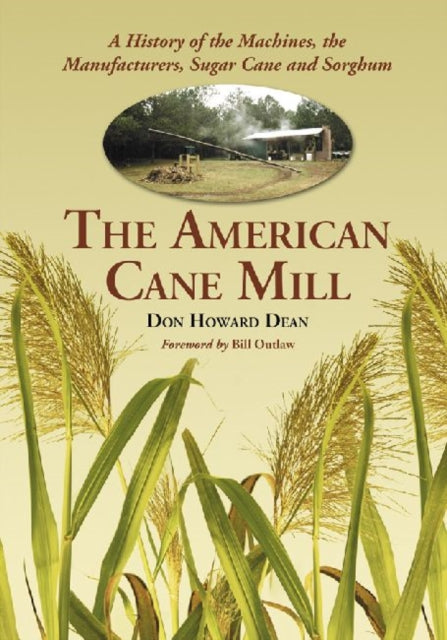 Book cover of: American Cane Mill. By: Don Howard Dean