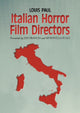 Book cover of: Italian Horror Film Directors. By: Louis Paul