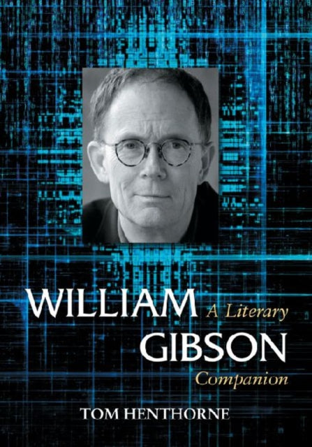 Book cover of: William Gibson. By: Tom Henthorne