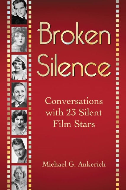 Book cover of: Broken Silence. By: Michael G. Ankerich