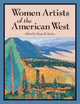 Book cover of: Women Artists of the American West. By: Susan R. Ressler