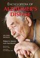 Book cover of: Encyclopedia of Alzheimer's Disease; With Directories of Research, Treatment and Care Facilities, 2d ed.. By: Elaine A. Moore