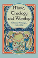 Book cover of: Music, Theology and Worship