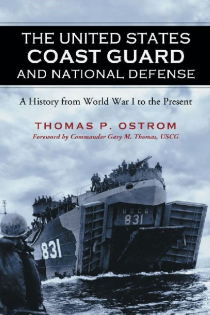Book cover of: United States Coast Guard and National Defense. By: Thomas P. Ostrom