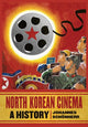 Book cover of: North Korean Cinema. By: Johannes Schönherr