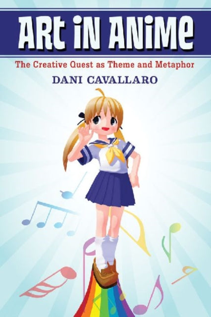 Book cover of: Art in Anime. By: Dani Cavallaro