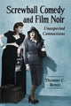 Book cover of: Screwball Comedy and Film Noir. By: Thomas C. Renzi