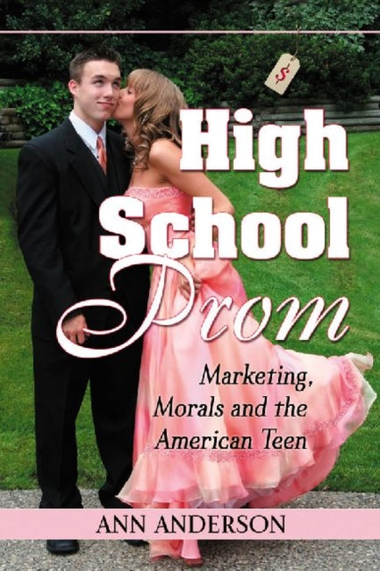 Book cover of: High School Prom. By: Ann Anderson