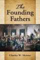 Book cover of: Founding Fathers. By: Charles W. Meister