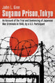 Book cover of: Sugamo Prison, Tokyo. By: John L. Ginn