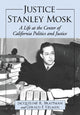 Book cover of: Justice Stanley Mosk