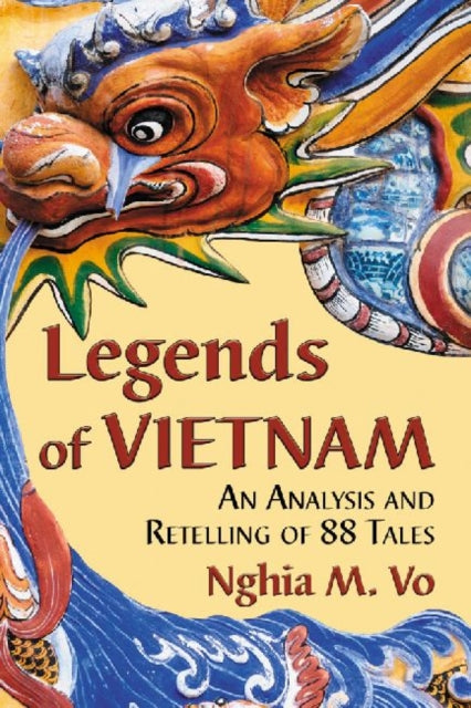 Book cover of: Legends of Vietnam. By: Nghia M. Vo