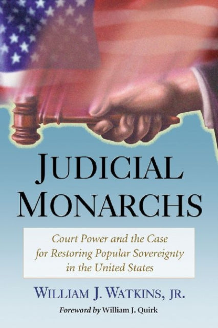Book cover of: Judicial Monarchs. By: Watkins, William J. Jr