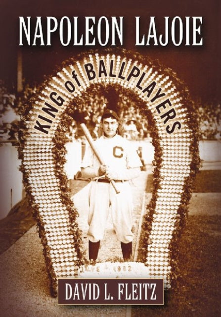Book cover of: Napoleon Lajoie. By: David L. Fleitz