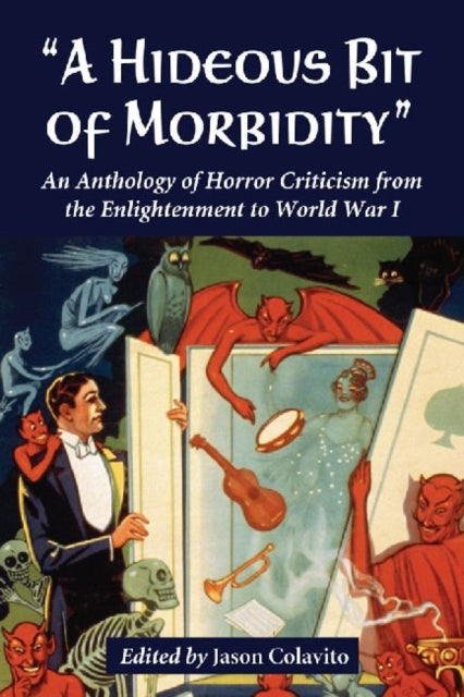 Book cover of: "A Hideous Bit of Morbidity". By: Jason Colavito