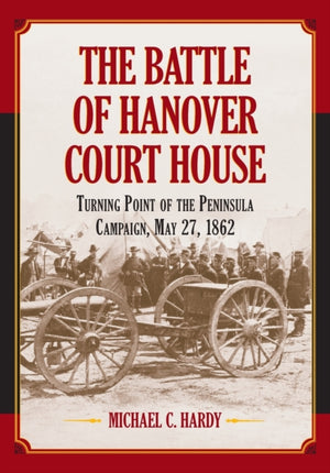 The Battle of Hanover Court House