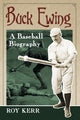 Book cover of: Buck Ewing. By: Roy Kerr