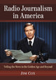 Book cover of: Radio Journalism in America