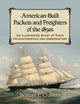 Book cover of: American-Built Packets and Freighters of the 1850s