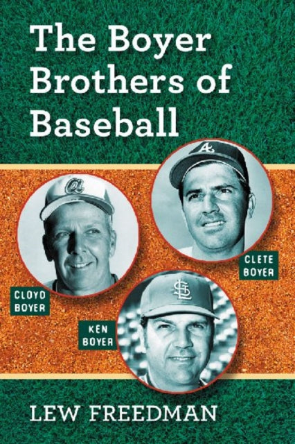 Book cover of: Boyer Brothers of Baseball. By: Lew Freedman