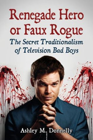 Renegade Hero or Faux Rogue