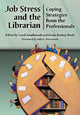 Book cover of: Job Stress and the Librarian. By: Carol Smallwood
