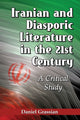 Book cover of: Iranian and Diasporic Literature in the 21st Century