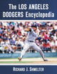 Book cover of: Los Angeles Dodgers Encyclopedia. By: Richard J. Shmelter