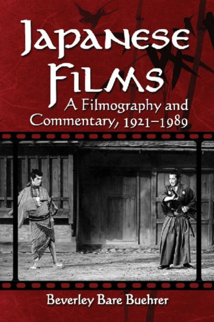 Book cover of: Japanese Films. By: Beverley Bare Buehrer