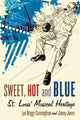 Book cover of: Sweet, Hot and Blue. By: Lyn Driggs Cunningham