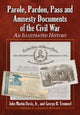 Book cover of: Parole, Pardon, Pass and Amnesty Documents of the Civil War. By: John Martin Davis